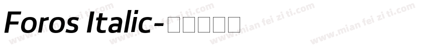 Foros Italic字体转换